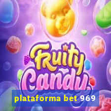 plataforma bet 969